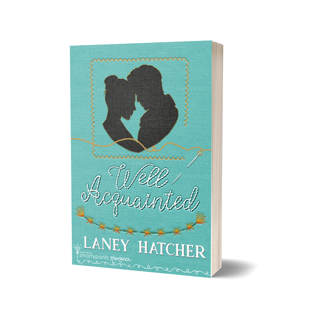 London Ladies 2: Well Acquainted SIGNED Paperback